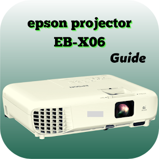 epson projector EB-X06 Guide